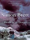 Death on the Downs: Fethering Mystery Series, Book 2